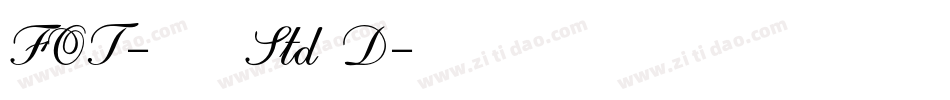 FOT-ハミング Std D字体转换